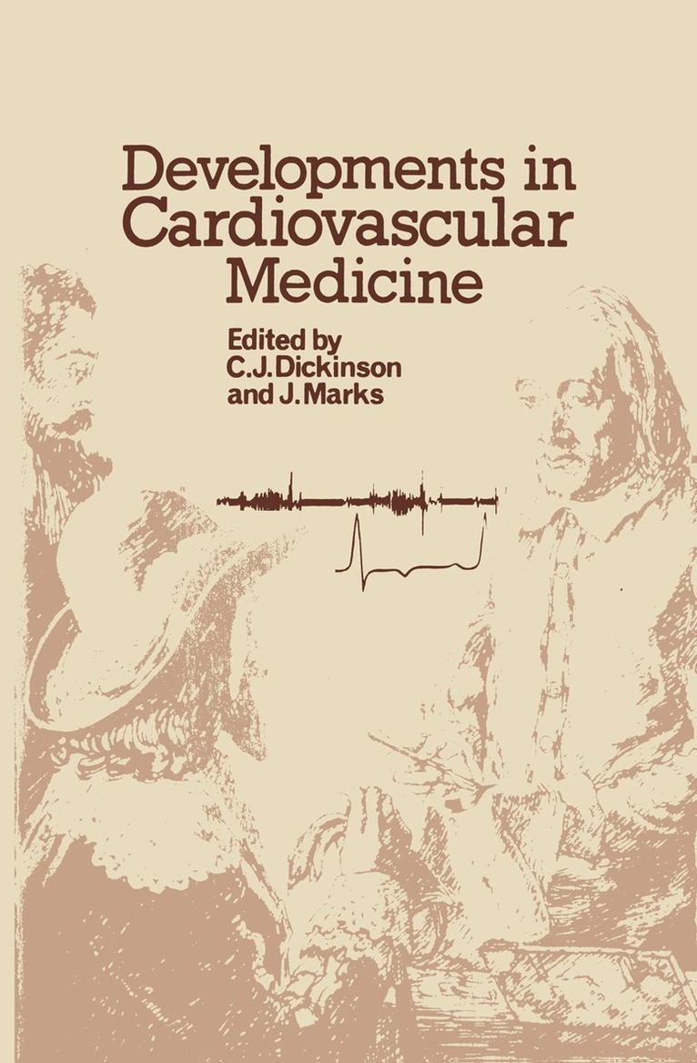 C.J. Dickinson, J. Marks, C. J. Dickinson - Developments in Cardiovascular Medicine, Häftad