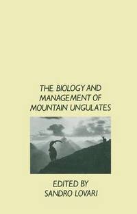 bokomslag The Biology and Management of Mountain Ungulates