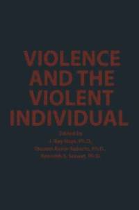 bokomslag Violence and the Violent Individual