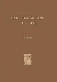 bokomslag Lake Baikal and Its Life
