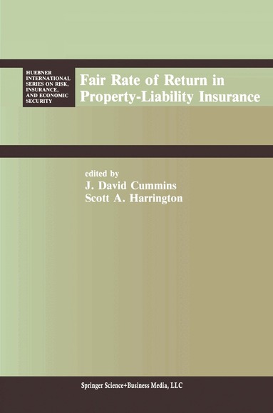 J. David Cummins, Scott E. Harrington - Fair Rate of Return in Property-Liability Insurance, Häftad