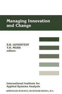 bokomslag Managing Innovation and Change