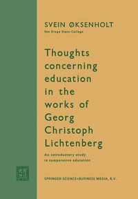 bokomslag Thoughts Concerning Education in the Works of Georg Christoph Lichtenberg