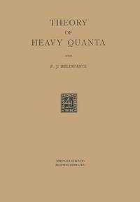 bokomslag Theory of Heavy Quanta