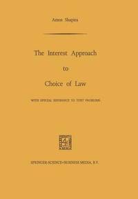 bokomslag The Interest Approach to Choice of Law