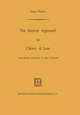 bokomslag The Interest Approach to Choice of Law
