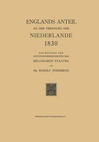 bokomslag Englands Anteil an der Trennung der Niederlande 1830