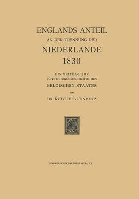 Englands Anteil an der Trennung der Niederlande 1830 1
