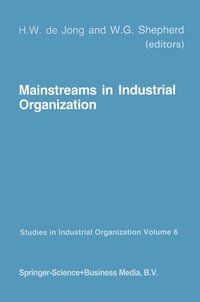 bokomslag Mainstreams in Industrial Organization