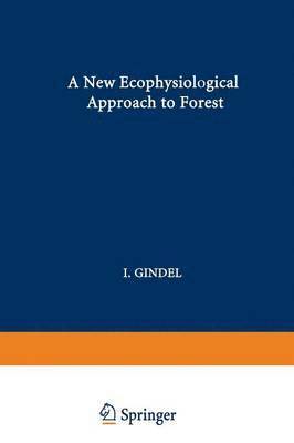 bokomslag New Ecophysiological Approach to Forest-Water Relationships in Arid Climates