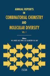 bokomslag Annual Reports in Combinatorial Chemistry and Molecular Diversity