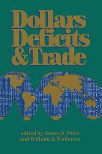 bokomslag Dollars Deficits & Trade