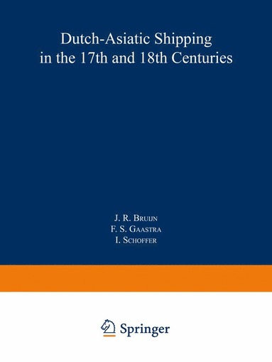 bokomslag Dutch-Asiatic Shipping in the 17th and 18th Centuries