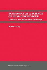 bokomslag Economics As a Science of Human Behaviour