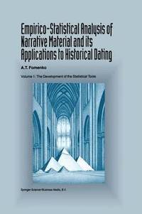 bokomslag Empirico-Statistical Analysis of Narrative Material and its Applications to Historical Dating