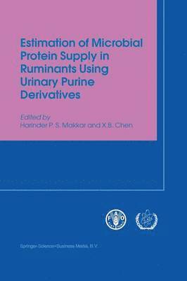 Estimation of Microbial Protein Supply in Ruminants Using Urinary Purine Derivatives 1