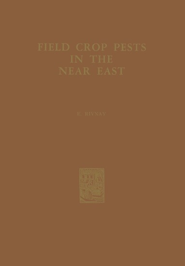 bokomslag Field Crop Pests in the Near East