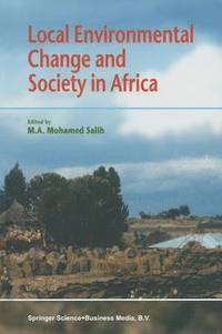bokomslag Local Environmental Change and Society in Africa
