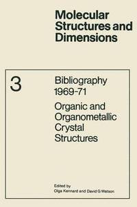 bokomslag Bibliography 196971 Organic and Organometallic Crystal Structures