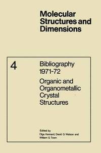 bokomslag Bibliography 197172 Organic and Organometallic Crystal Structures