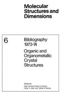bokomslag Bibliography 197374 Organic and Organometallic Crystal Structures