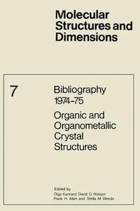 bokomslag Bibliography 197475 Organic and Organometallic Crystal Structures