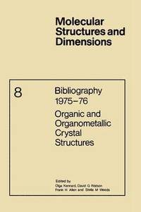 bokomslag Bibliography 197576 Organic and Organometallic Crystal Structures