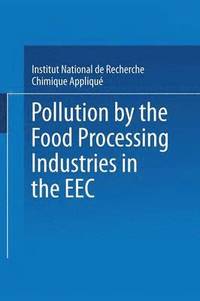 bokomslag Pollution by the Food Processing Industries in the EEC