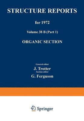 J. Trotter, G. Ferguson - Structure Reports for 1972, Häftad