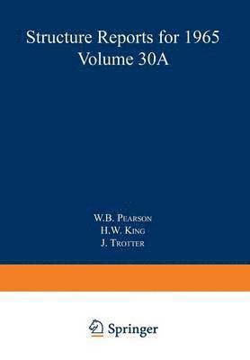 Structure Reports for 1965, Volume 30A 1