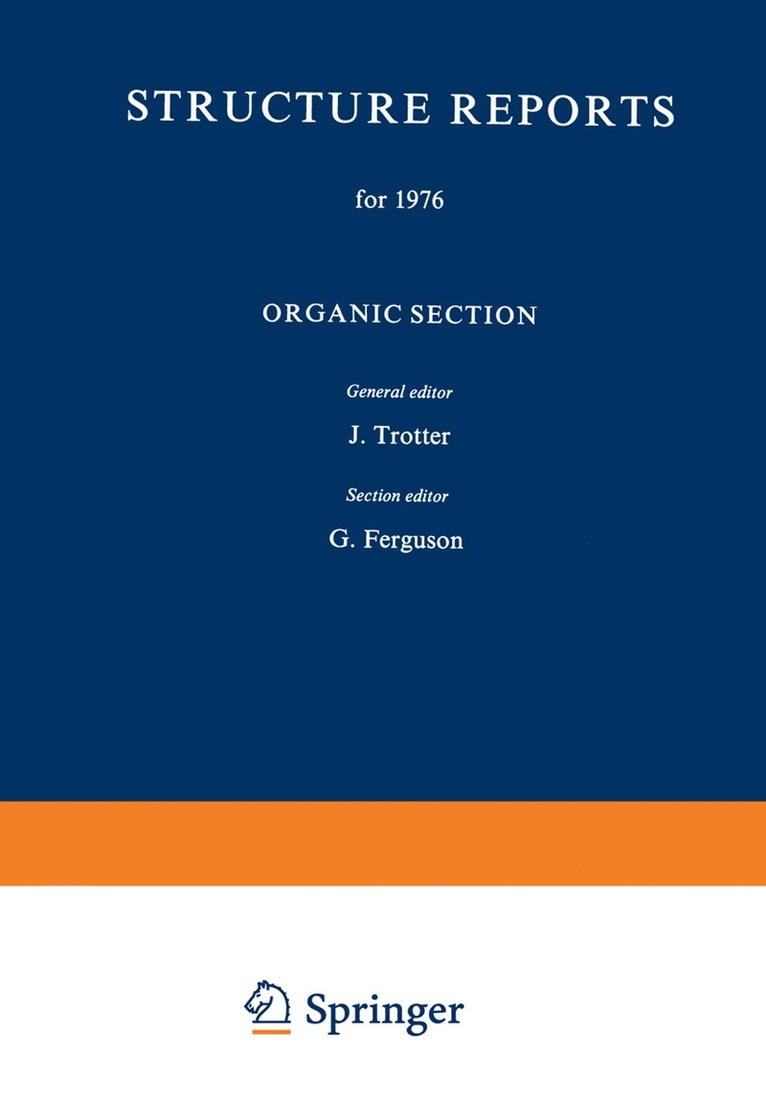 J. Trotter, G. Ferguson - Structure Reports for 1976, Häftad