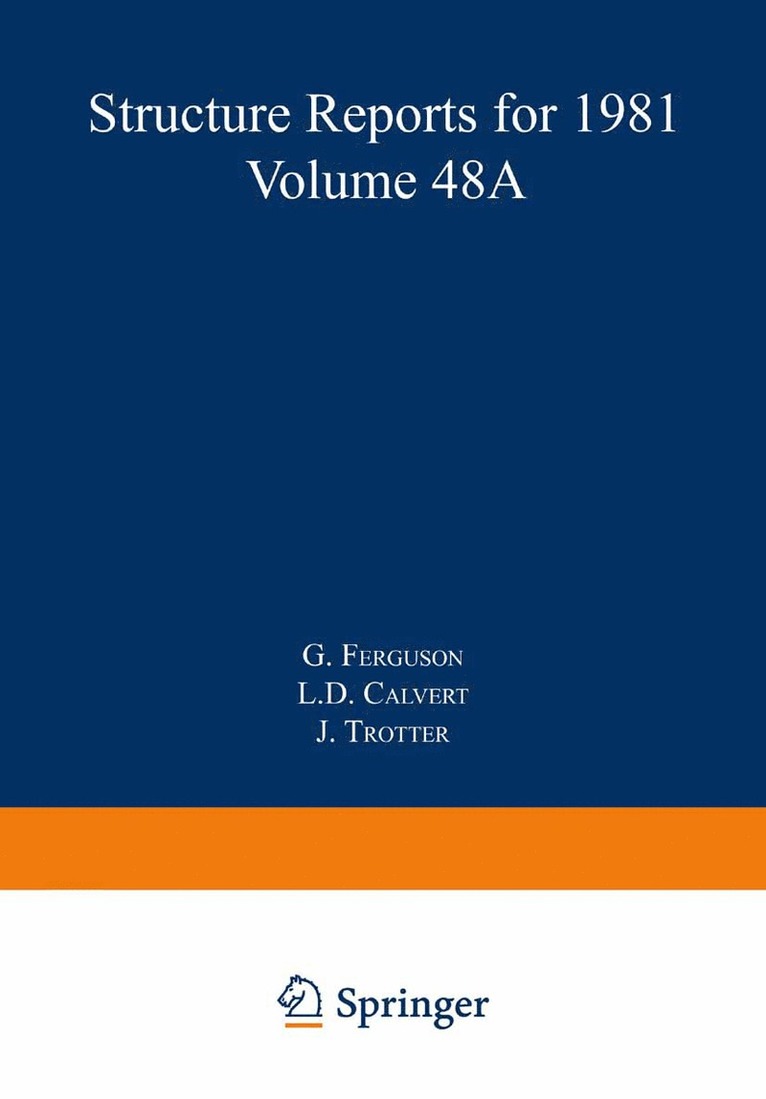 G. Ferguson, L.D. Calvert, J. Trotter, L. D. Calvert - Metals and Inorganic Sections, Häftad