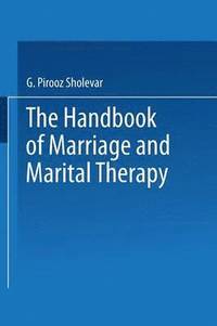 bokomslag The Handbook of Marriage and Marital Therapy