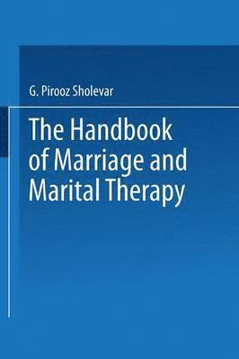 The Handbook of Marriage and Marital Therapy 1