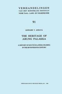 bokomslag The Heritage of Arung Palakka