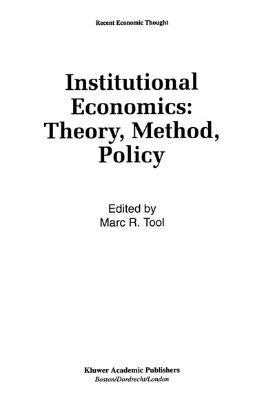 Marc R. Tool - Institutional Economics: Theory, Method, Policy, Häftad