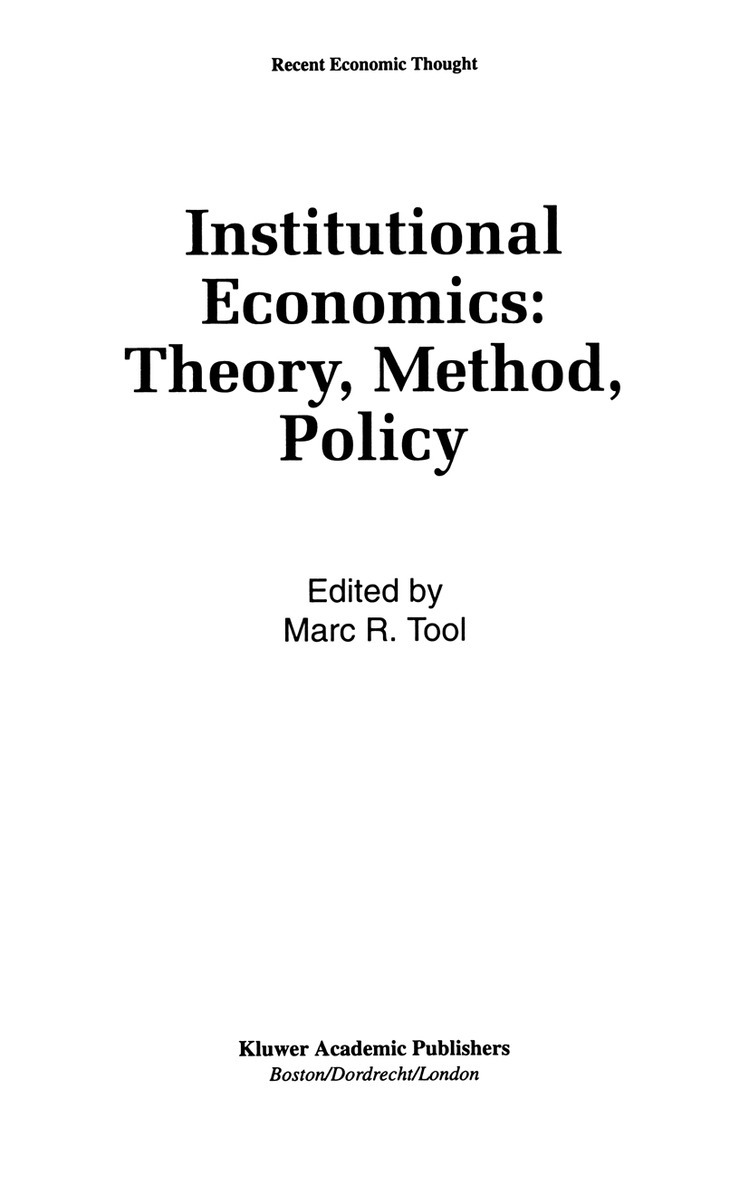 Marc R. Tool - Institutional Economics: Theory, Method, Policy, Häftad