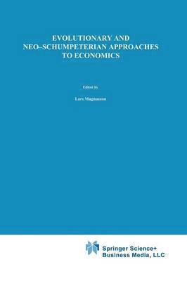 bokomslag Evolutionary and Neo-Schumpeterian Approaches to Economics