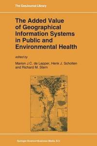 bokomslag The Added Value of Geographical Information Systems in Public and Environmental Health