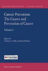 bokomslag Cancer Prevention: The Causes and Prevention of Cancer  Volume 1