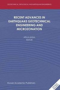 bokomslag Recent Advances in Earthquake Geotechnical Engineering and Microzonation