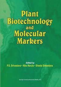 bokomslag Plant Biotechnology and Molecular Markers