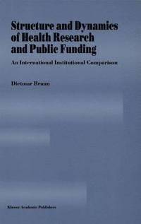bokomslag Structure and Dynamics of Health Research and Public Funding