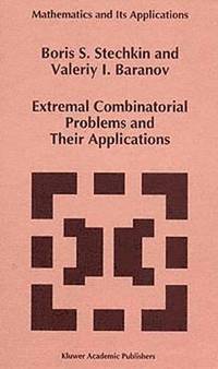 bokomslag Extremal Combinatorial Problems and Their Applications