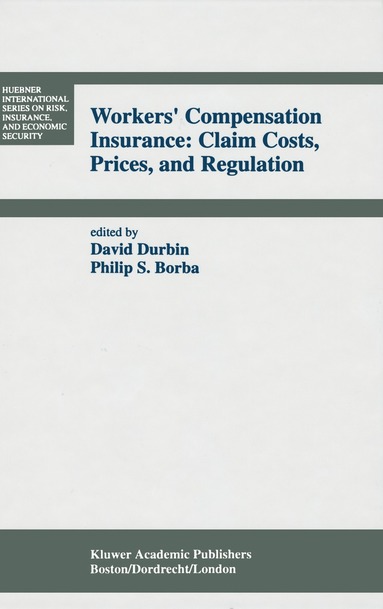 bokomslag Workers' Compensation Insurance: Claim Costs, Prices, and Regulation