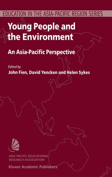 John Fien, David Yencken, Helen Sykes - Young People and the Environment, Häftad