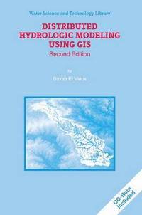 bokomslag Distributed Hydrologic Modeling Using GIS