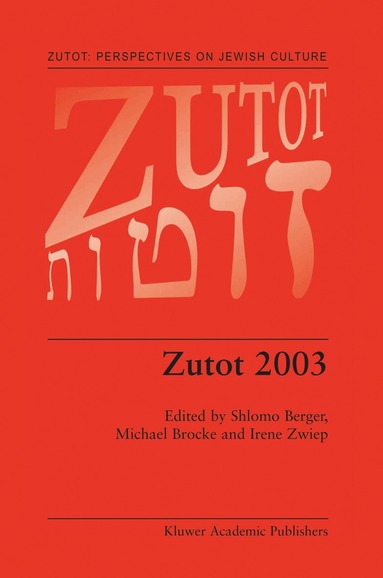Shlomo Berger, M. Brocke, I.E. Zwiep - Zutot 2003, Häftad