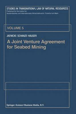 G. Jaenicke - Joint Venture Agreement for Seabed Mining, Häftad