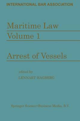 bokomslag Maritime Law: Volume I Arrest of Vessels